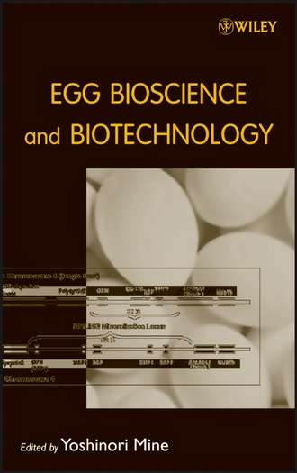 Yoshinori  Mine. Egg Bioscience and Biotechnology