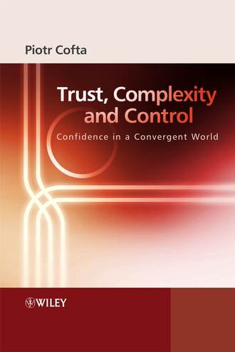 Piotr  Cofta. Trust, Complexity and Control