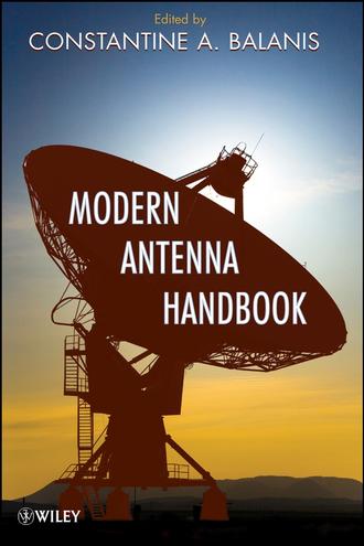 Constantine Balanis A.. Modern Antenna Handbook