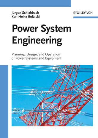 Juergen  Schlabbach. Power System Engineering