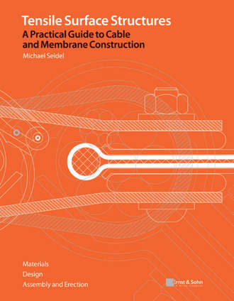 Michael  Seidel. Tensile Surface Structures