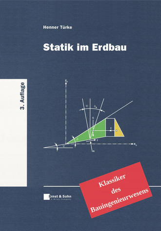 Henner T?rke. Statik im Erdbau