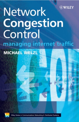 Michael  Welzl. Network Congestion Control