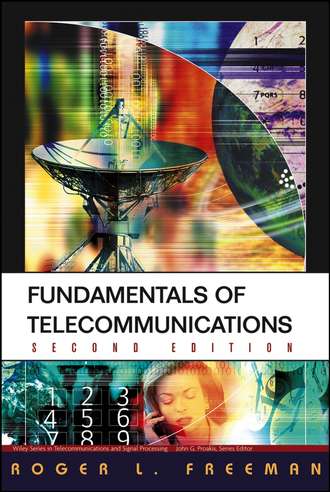 Roger Freeman L.. Fundamentals of Telecommunications