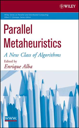 Enrique  Alba. Parallel Metaheuristics