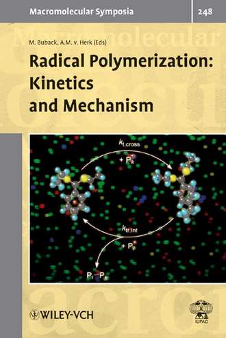 Michael  Buback. Radical Polymerization