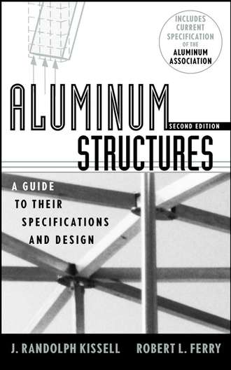 Robert Ferry L.. Aluminum Structures