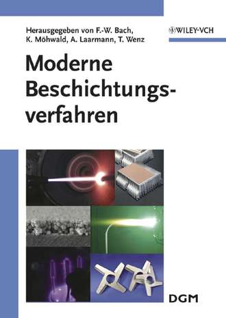 Friedrich-Wilhelm  Bach. Moderne Beschichtungsverfahren