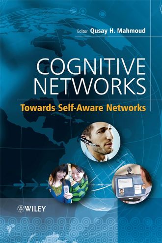 Qusay  Mahmoud. Cognitive Networks