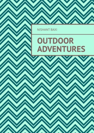 Обложка книги «Outdoor Adventures»