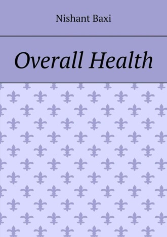 Обложка книги «Overall Health»