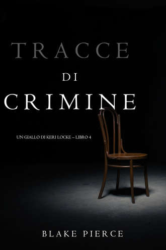 Блейк Пирс. Tracce di Crimine 