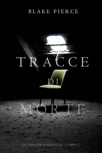 Блейк Пирс. Tracce di Morte