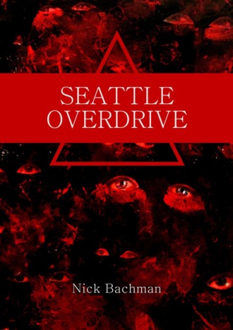 Nick Bachman. Seattle Overdrive