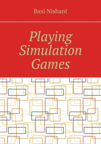 Обложка книги «Playing Simulation Games»