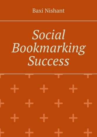 Обложка книги «Social Bookmarking Success»