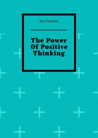 Обложка книги «The Power Of Positive Thinking»