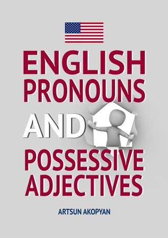 Обложка книги «English Pronouns and Possessive Adjectives»