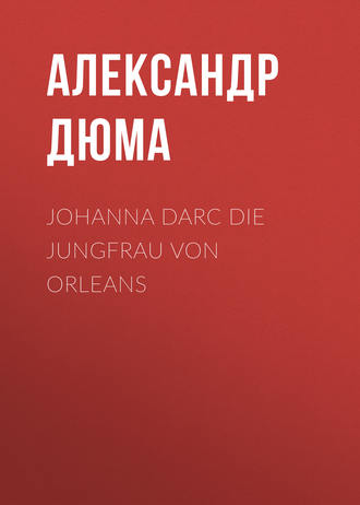 Обложка книги «Johanna dArc die Jungfrau von Orleans»