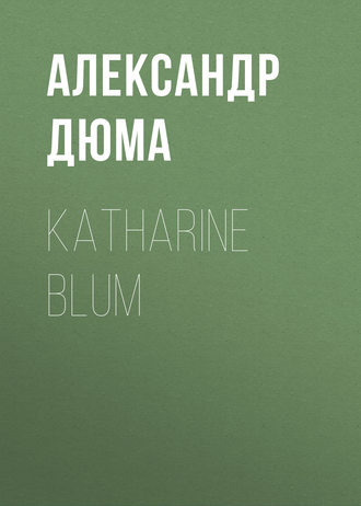 Обложка книги «Katharine Blum»
