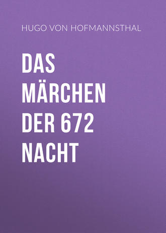 Обложка книги «Das Märchen der 672 Nacht»