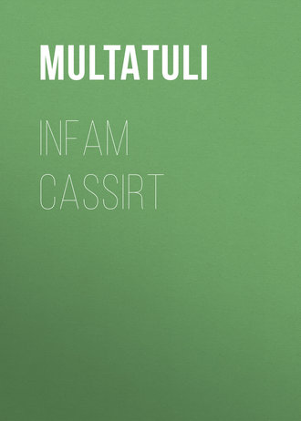 Multatuli. Infam cassirt