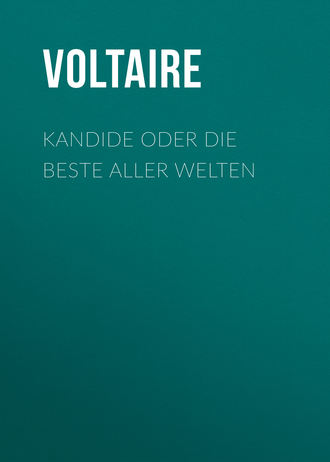 Обложка книги «Kandide oder Die beste aller Welten»