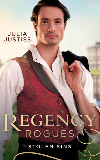 Julia Justiss. Regency Rogues: Stolen Sins: Forbidden Nights with the Viscount (Hadley's Hellions) / Stolen Encounters with the Duchess (Hadley's Hellions)