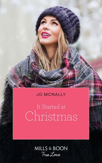 Jo  McNally. It Started At Christmas…