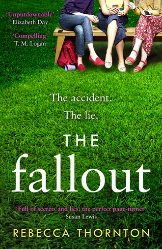 Rebecca  Thornton. The Fallout