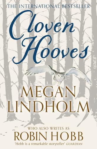 Megan  Lindholm. Cloven Hooves