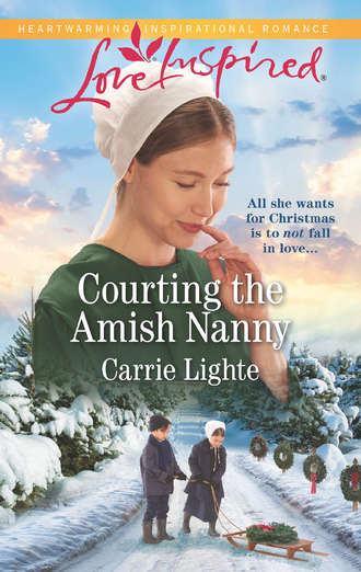 Carrie  Lighte. Courting The Amish Nanny