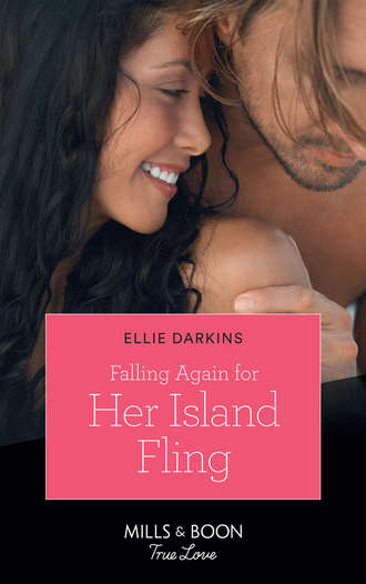 Ellie  Darkins. Falling Again For Her Island Fling