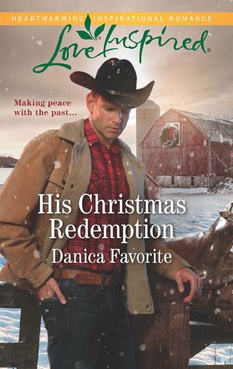 Danica  Favorite. His Christmas Redemption