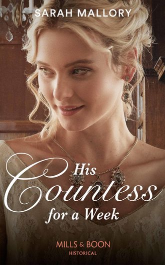 Sarah Mallory. His Countess For A Week