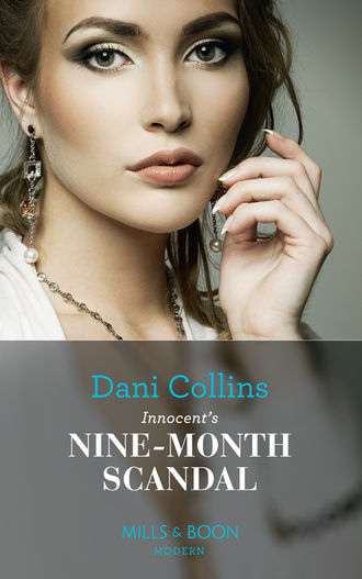 Dani  Collins. Innocent's Nine-Month Scandal