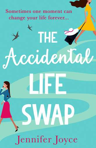 Jennifer  Joyce. The Accidental Life Swap