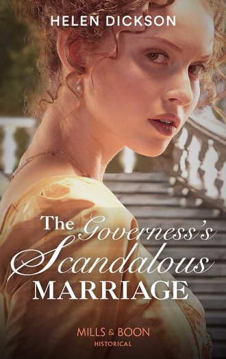 Хелен Диксон. The Governess's Scandalous Marriage