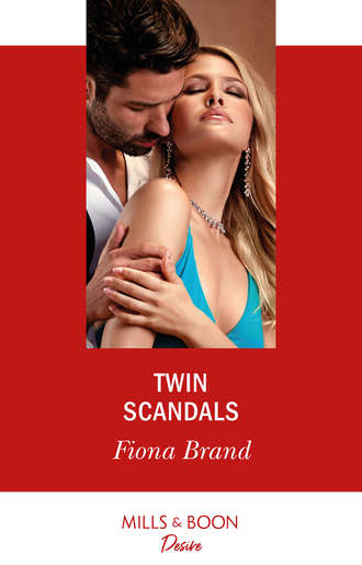 Fiona Brand. Twin Scandals