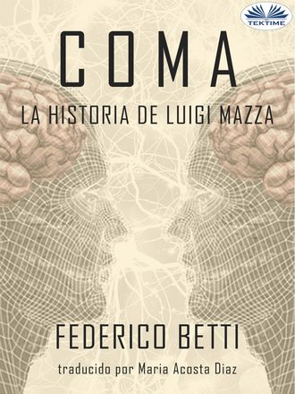 Federico Betti. Coma