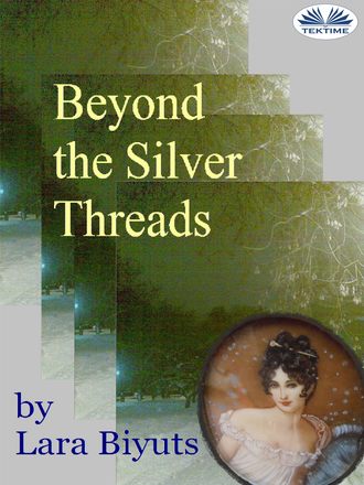 Обложка книги «Beyond The Silver Threads»