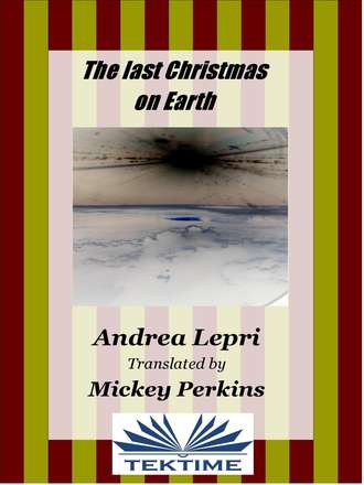 Обложка книги «The Last Christmas On Earth»