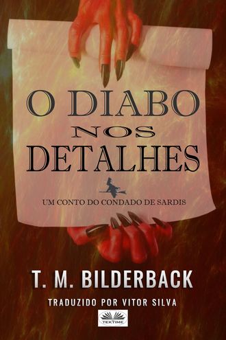 Обложка книги «O Diabo Nos Detalhes - Um Conto Do Condado De Sardis»
