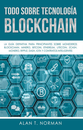 Обложка книги «Todo Sobre Tecnología Blockchain»
