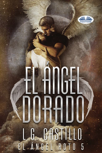 Обложка книги «El Ángel Dorado (El Ángel Roto 5)»
