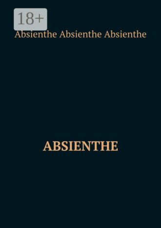 Обложка книги «Absienthe»