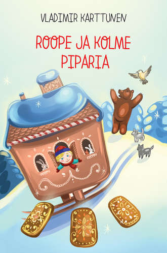 Обложка книги «Roope ja kolme piparia»