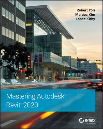 Marcus Kim. Mastering Autodesk Revit 2020