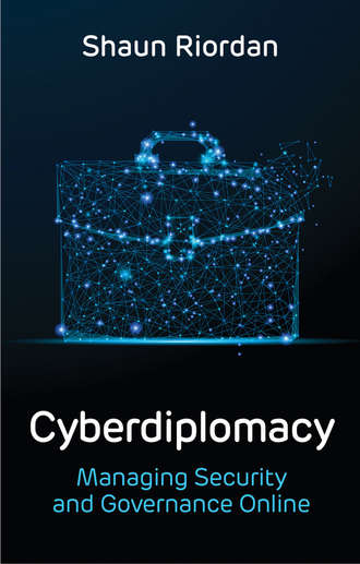 Shaun Riordan. Cyberdiplomacy