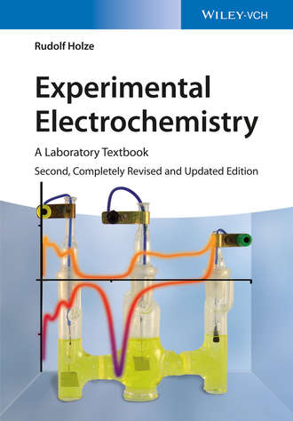 Rudolf Holze. Experimental Electrochemistry